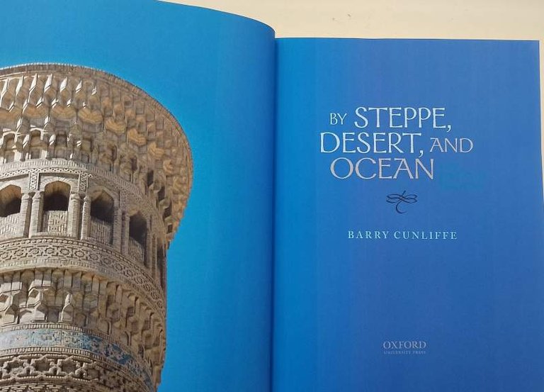 BY STEPPE, DESERT, AND OCEAN- THE BIRTH OF EURASIA( 2015)