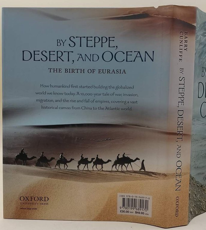BY STEPPE, DESERT, AND OCEAN- THE BIRTH OF EURASIA( 2015)