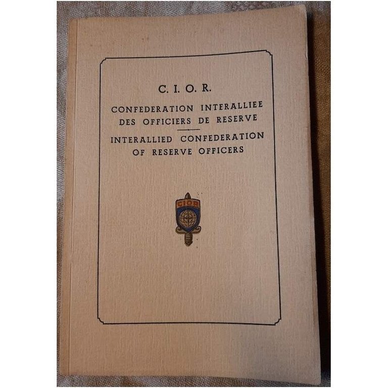 C.I.O.R.-CONFEDERATION INTERALLIEE DES OFFICERS DE RESERVE/ INTERALLIED CONFEDERATION OF RESERVE …