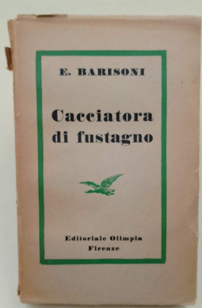CACCIATORA DI FUSTAGNO( 1944)