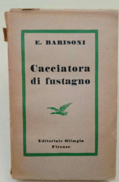 CACCIATORA DI FUSTAGNO( 1944) | Immagine Gallery 1