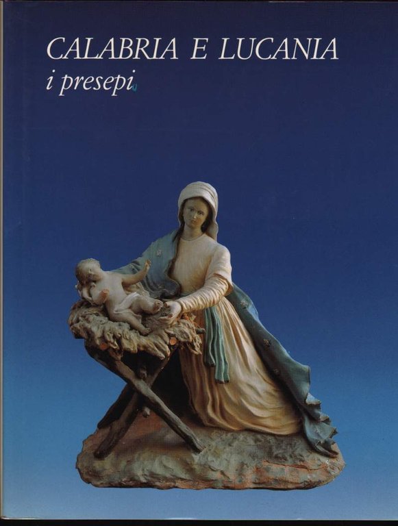 CALABRIA E LUCANIA - I PRESEPI (1993)