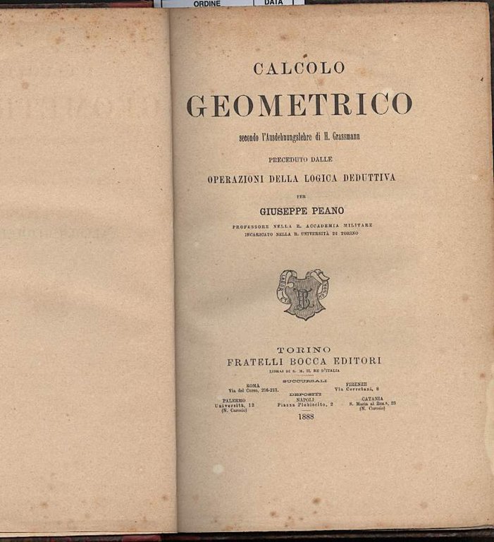 CALCOLO GEOMETRICO secondo l'Ausdehnunglehre di H Grassman, preceduto dalle operazioni …