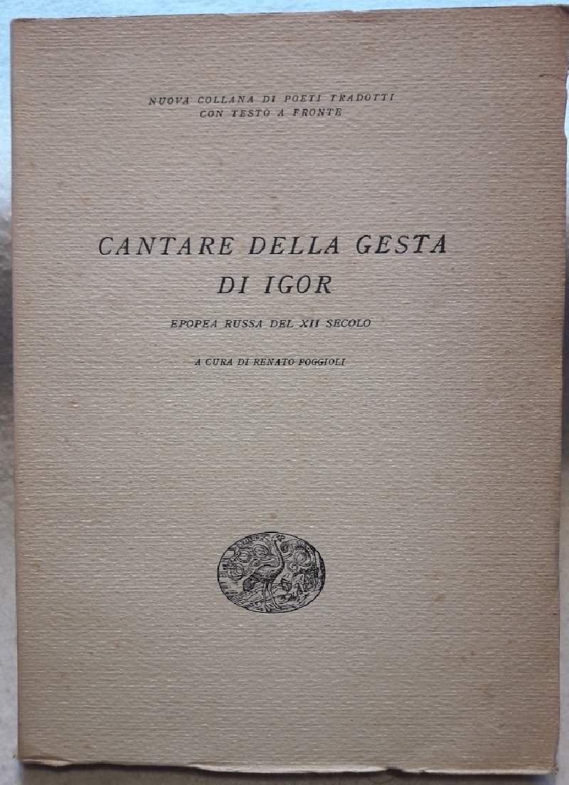CANTARE DELLA GESTA DI IGOR-EPOPEA RUSSA DEL XII SECOLO(1954)