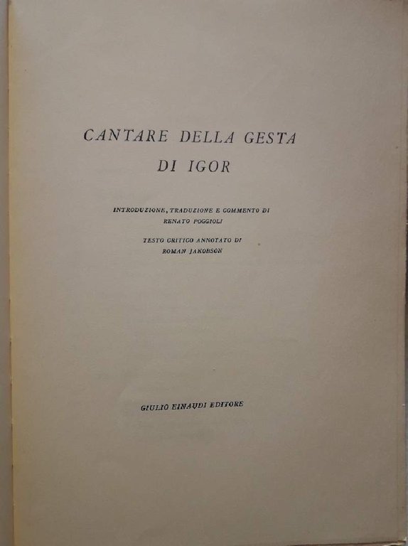 CANTARE DELLA GESTA DI IGOR-EPOPEA RUSSA DEL XII SECOLO(1954)