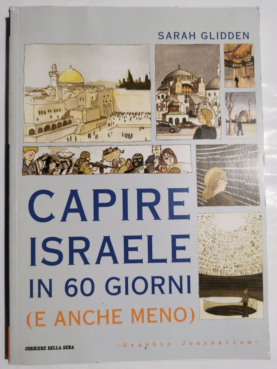 Capire Israele in 60 giorni ( e anche meno )