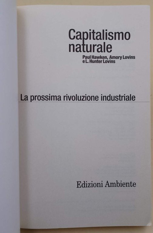CAPITALISMO NATURALE-LA PROSSIMA RIVOLUZIONE INDUSTRIALE(2001)