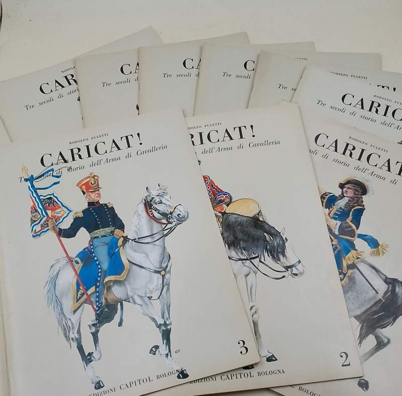 CARICAT!- TRE SECOLI DI STORIA DELL'ARMA DI CAVALLERIA-10 FASCICOLI-(1973)