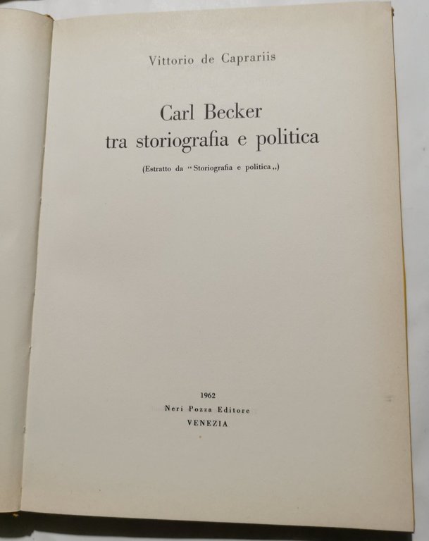 Carl Lotus Becker - Tra storiografia e politica