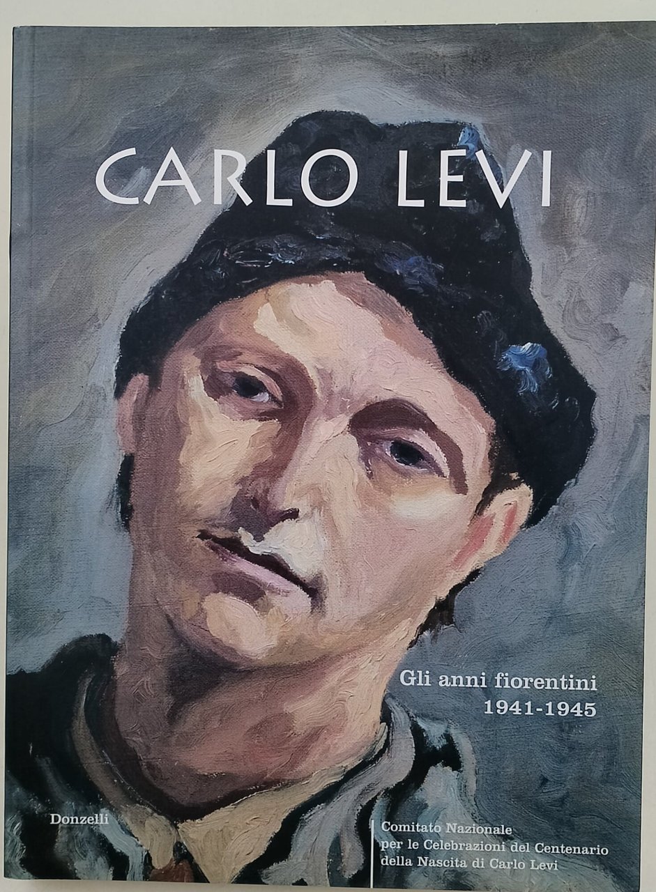 Carlo Levi-gli anni fiorebntini 1941-1945