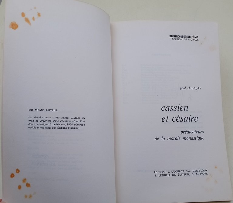 Cassien et Cesaire predicateurs de la morale monastique