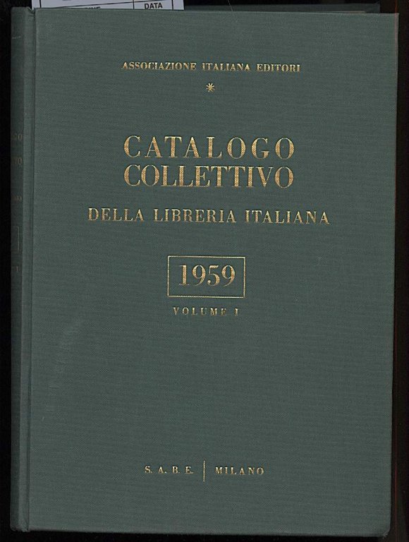 CATALOGO COLLETtIVO della libreria italiana-vol. 1-1959