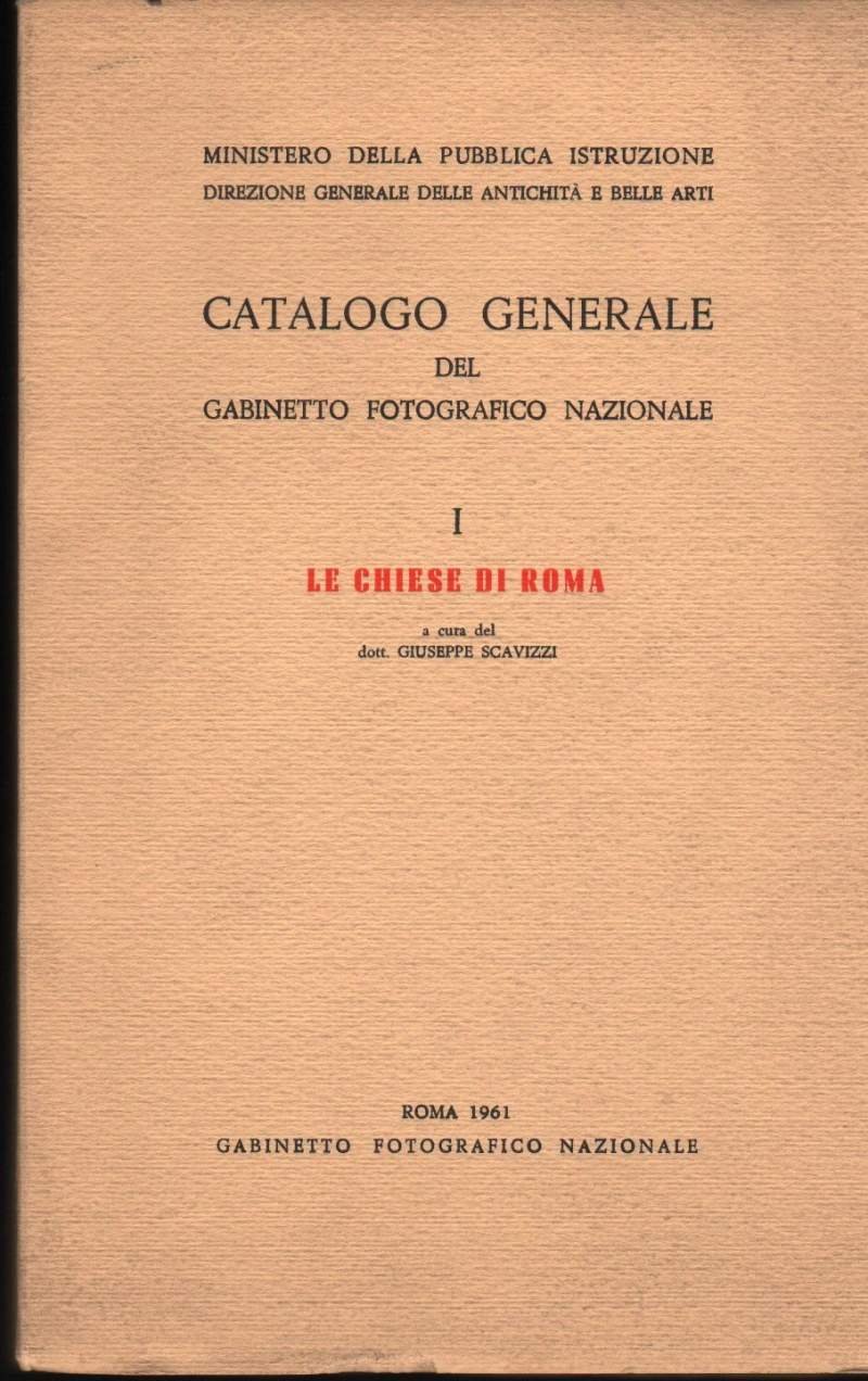 CATALOGO GENERALE DEL GABINETTO FOTOGRAFICO NAZIONALE -I LE CHIESE DI …
