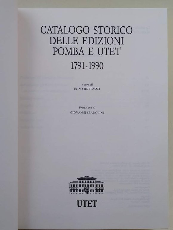 CATALOGO STORICO DELLE EDIZIONI POMBA E UTET-1791-1990 (1991)