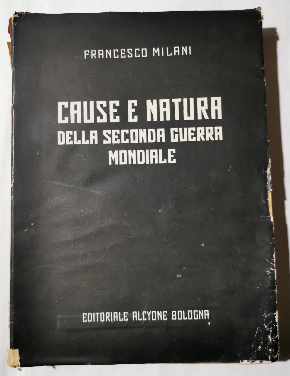 Cause e natura della seconda Guerra Mondiale