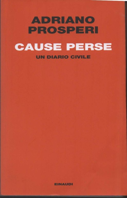 CAUSE PERSE - Un diario civile (2010)