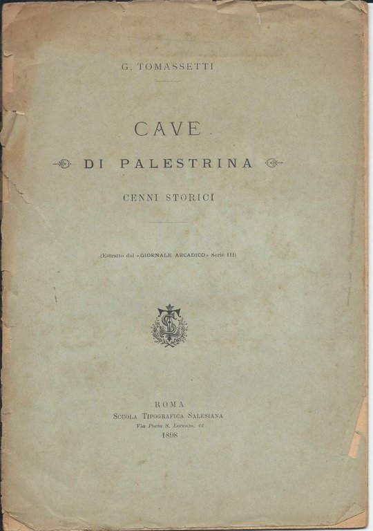 CAVE DI PALESTRINA - Cenni storici (1898)