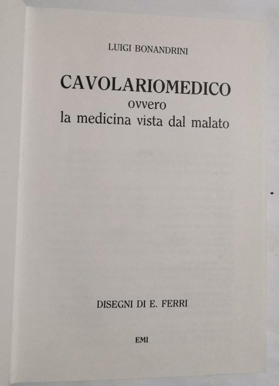 Cavolariomedico ovvero la medicina vista dal malato