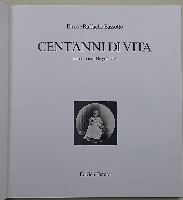 Cent'anni di vita | Immagine Gallery 2