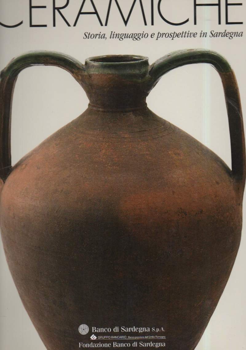 CERAMICHE - Storia, linguaggio e prospettive in Sardegna (2007)