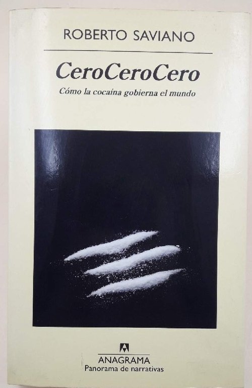 CEROCEROCERO-COMO LA COCAINA GOBIERNA EL MUNDO(2014)