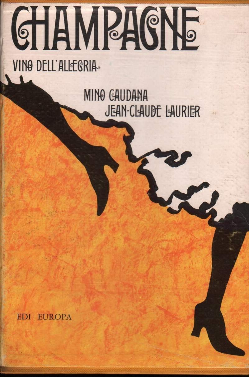CHAMPAGNE VINO DELL'ALLEGRIA(1968)