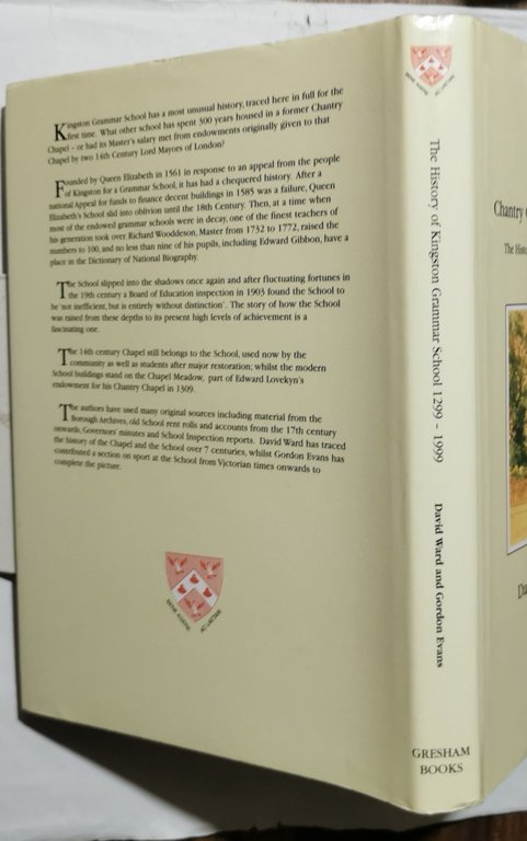 Chantry Chapel to Royal Grammar School: the History of Kingston …