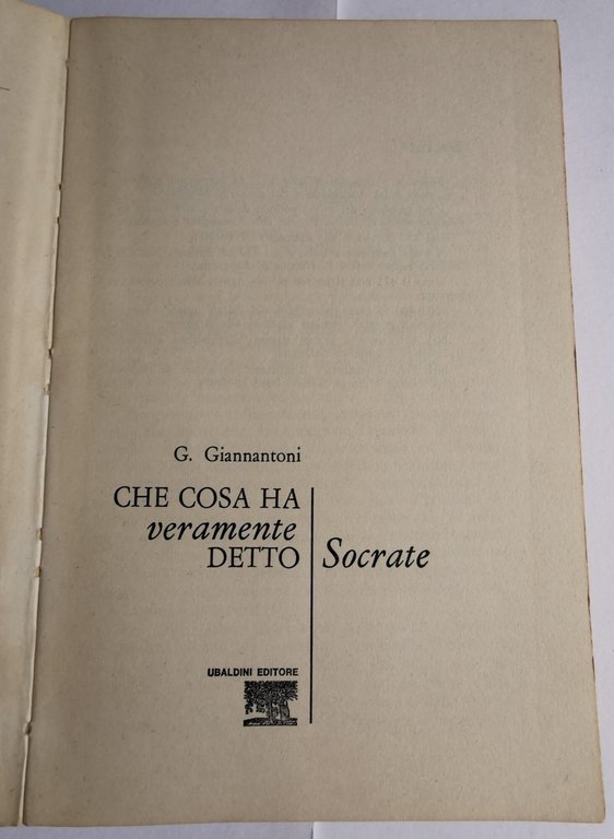 Che cosa ha veramente detto Socrate
