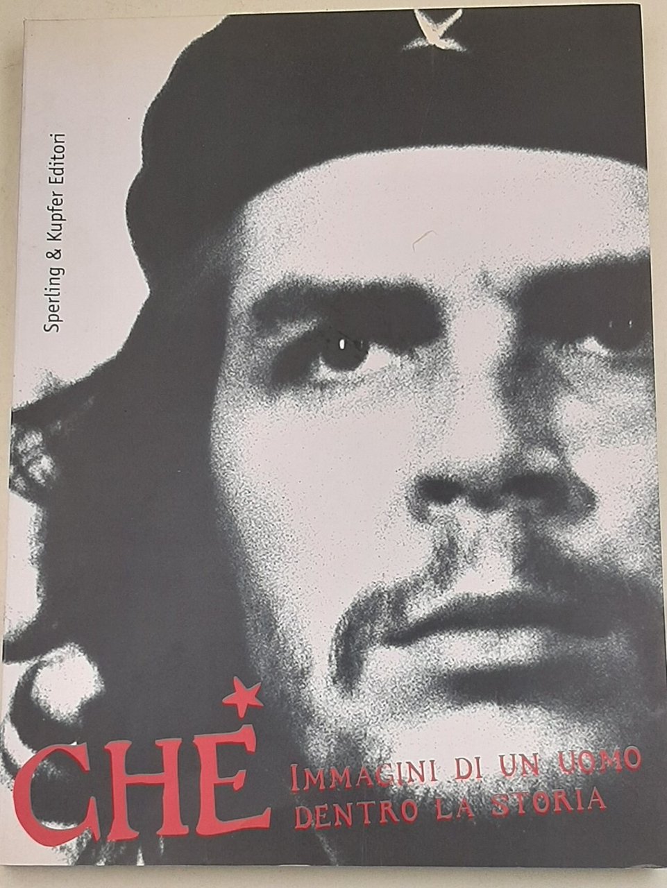 Che. Immagini di un uomo | Immagine principale
