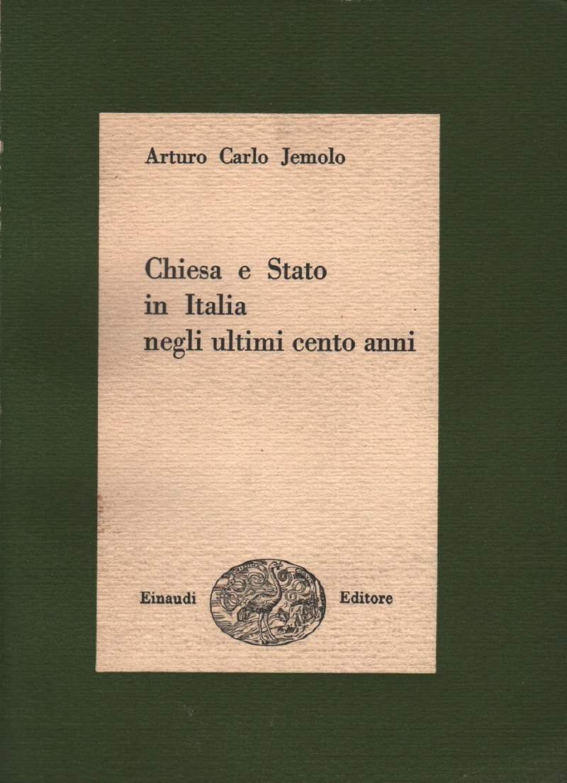 CHIESA E STATO IN ITALIA NEGLI ULTIMI CENTO ANNI (1949)