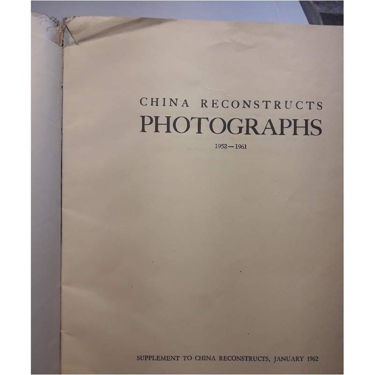 CHINA RECONSTRUCTS PHOTOGRAPHS 1952-1961( 1962)