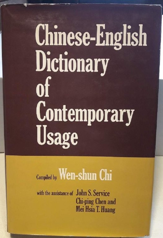 CHINESE-ENGLISH DICTIONARY OF CONTEMPORARY USAGE(1977)