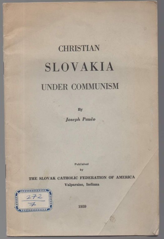 CHRISTIAN SLOVAKIA UNDER COMMUNISM (1959)