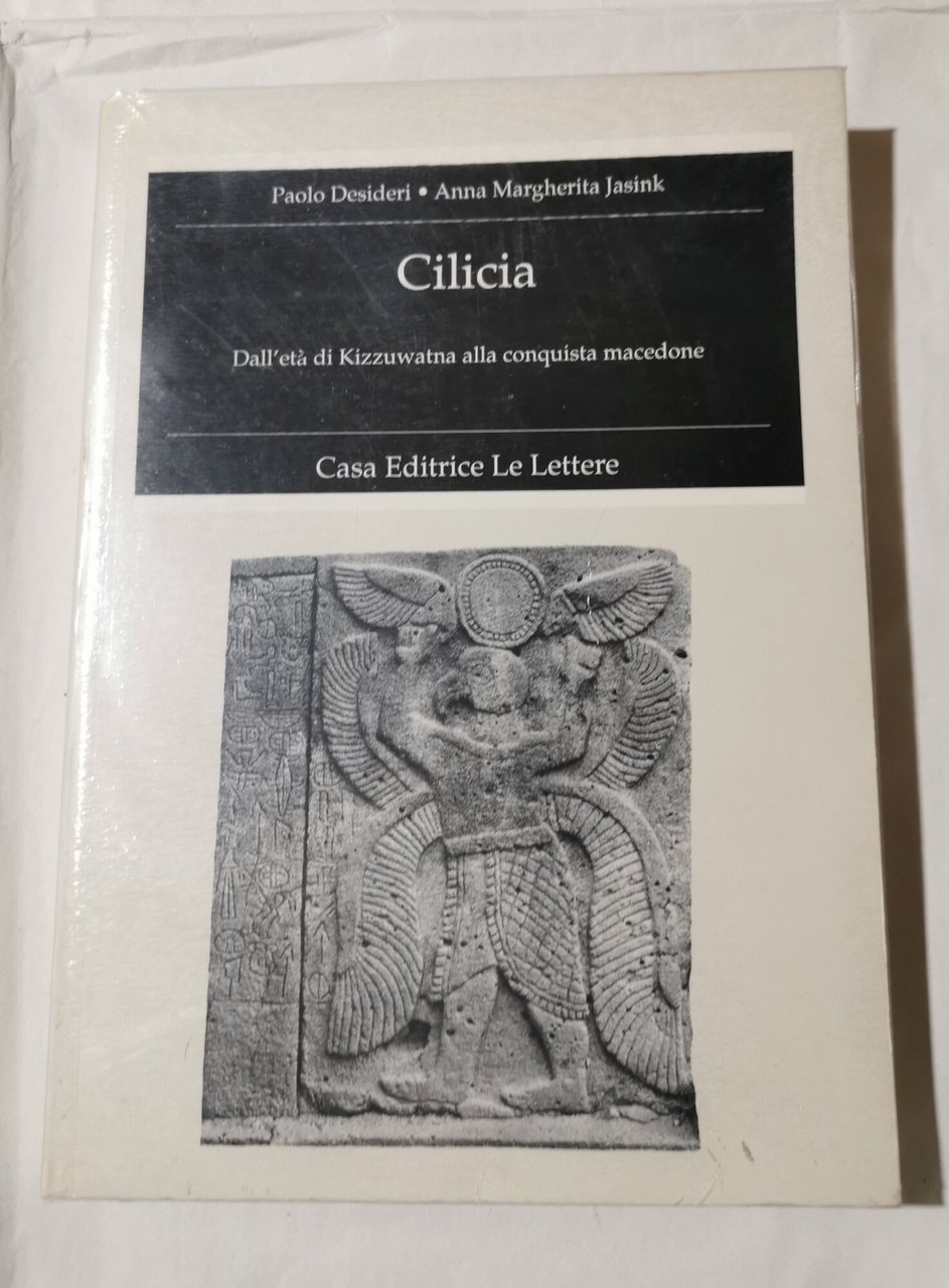 Cilicia - Dall'eta' di Kizzuwatna alla conquista macedone