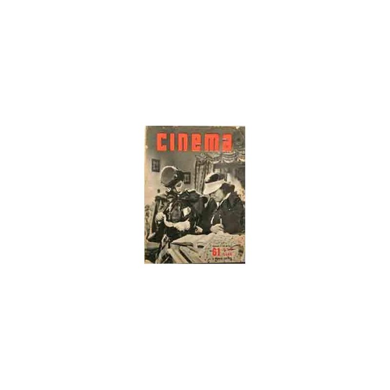 CINEMA QUINDICINALE DI DIVULGAZIONE CINEMATOGRAFICA ANNO ANNO IV VOL I …