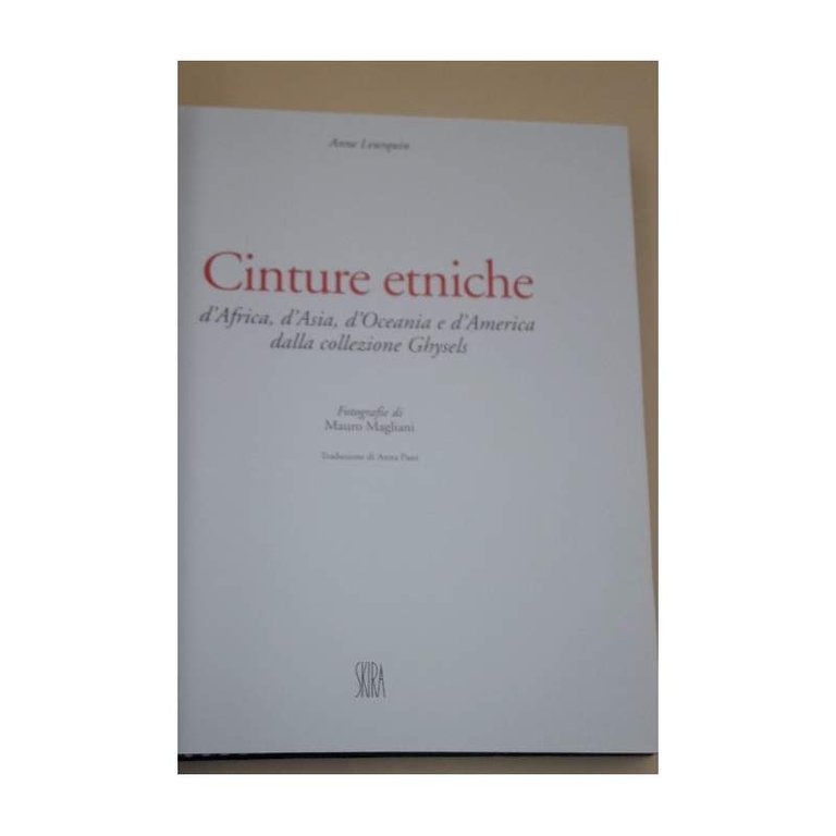 CINTURE ETNICHE D'AFRICA, D'OCEANIA E D'AMERICA DALLA COLLEZIONE GHYSELS(2004)