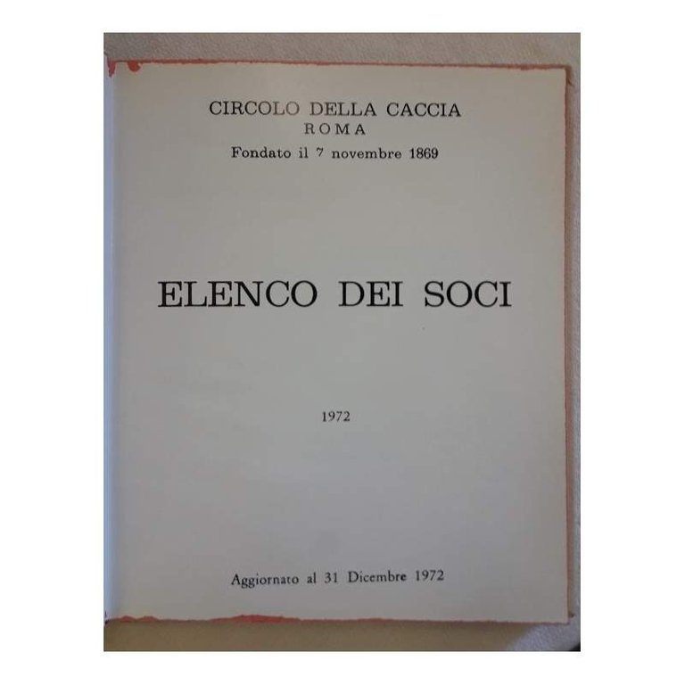 CIRCOLO DELLA CACCIA ROMA-ELENCO DEI SOCI 1972(1972)