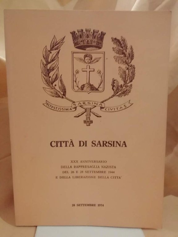 CITTA' DI SARSINA. XXX ANNIVERSARIO DELLA RAPPRESAGLIA NAZISTA DEL 26 …