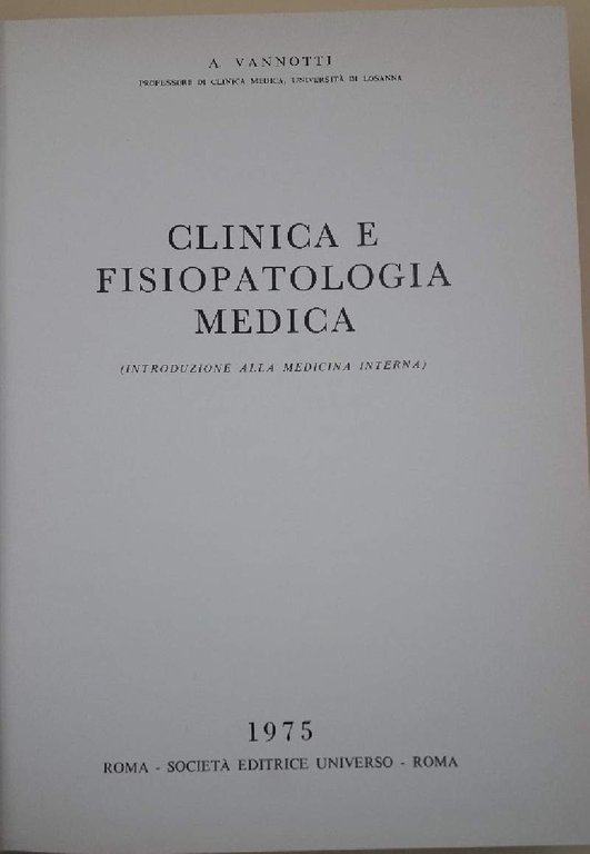 CLINICA E FISIOPATOLOGIA MEDICA(INTRODUZIONE ALLA MEDICINA INTERNA) ( 1975)