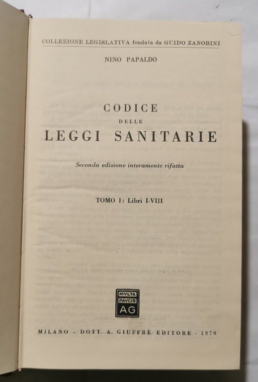 Codice delle leggi sanitarie - Tomo I libri I- VIII
