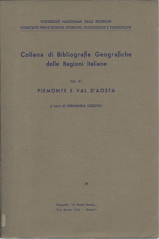 COLLANA DI BIBLIOGRAFIE GEOGRAFICHE DELLE REGIONI ITALIANE - PIEMONTE E …