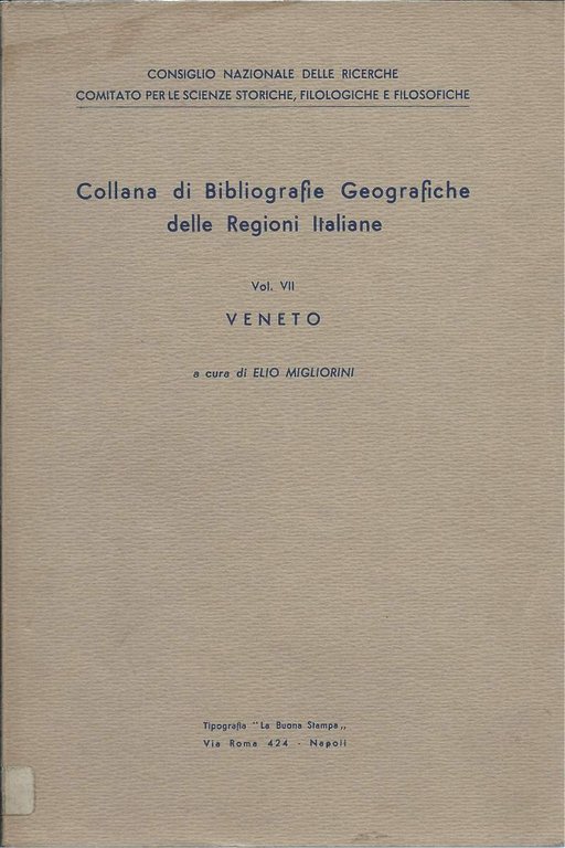 COLLANA DI BIBLIOGRAFIE GEOGRAFICHE DELLE REGIONI ITALIANE - VENETO