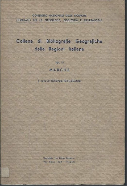 COLLANA DI BIBLIOGRAFIE GEOGRAFICHE DELLE REGIONI ITALIANE - Vol. VI …