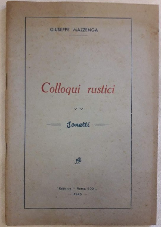 COLLOQUI RUSTICI-SONETTI( 1946) | Immagine Gallery 2