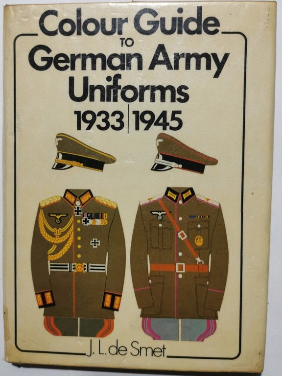 Color Guide to German Army Uniforms 1933-1945 | Immagine Gallery 1