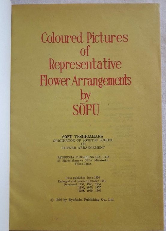 COLOURED PICTURES OF REPRESENTATIVE FLOWER ARRANGEMENTS BY SOFU(1960)