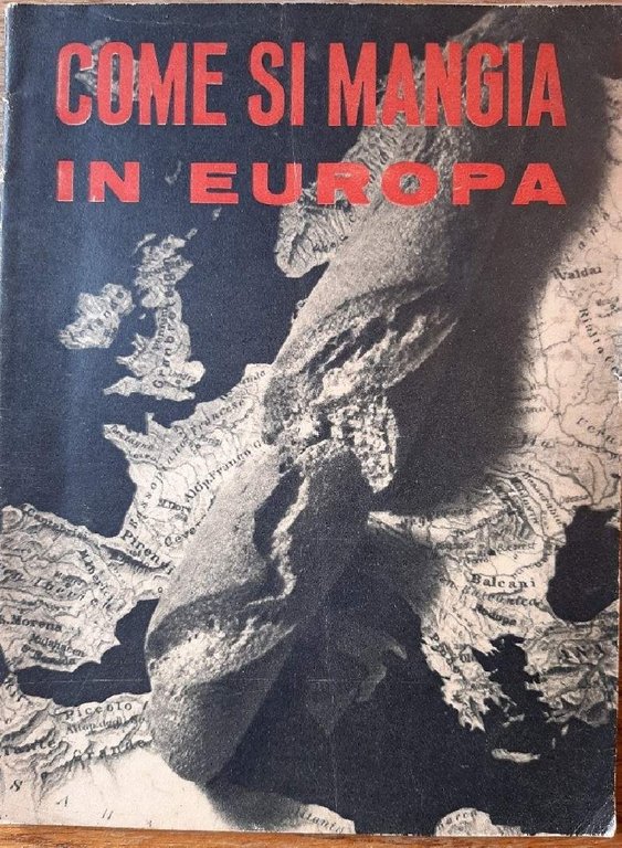 COME SI MANGIA IN EUROPA(1941)