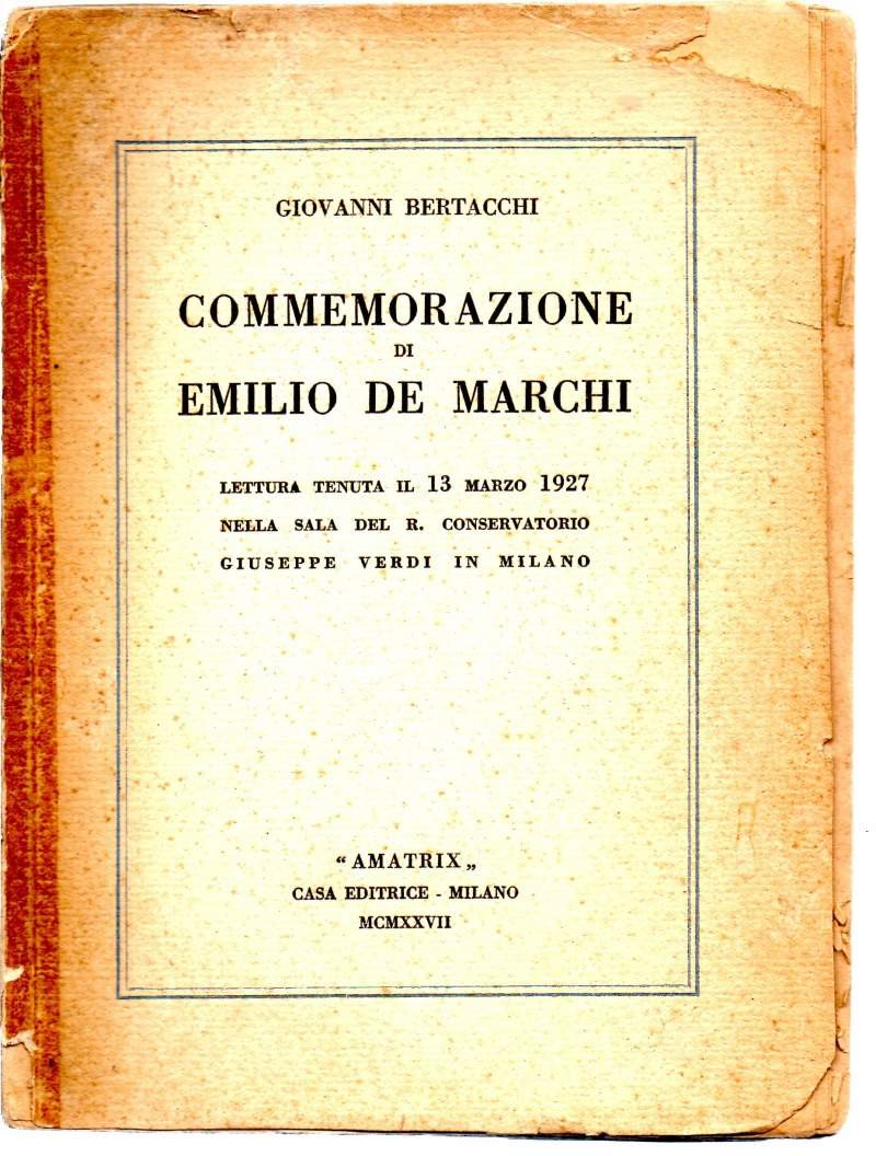 COMMEMORAZIONE DI EMILIO DE MARCHI- lettura tenuta il 13 Marzo … | Immagine principale