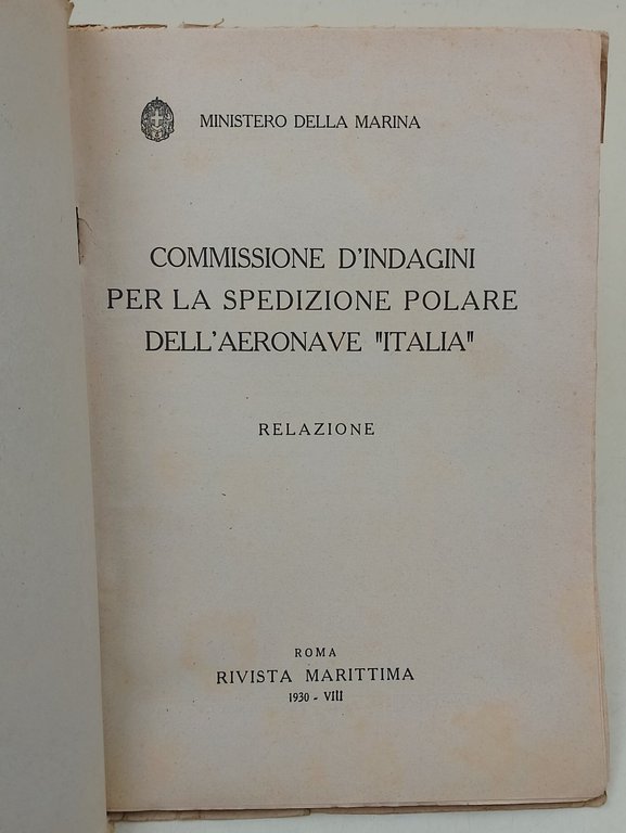 Commissione d'indagini per la spedizione polare dell'aeronave "Italia"-Realazione