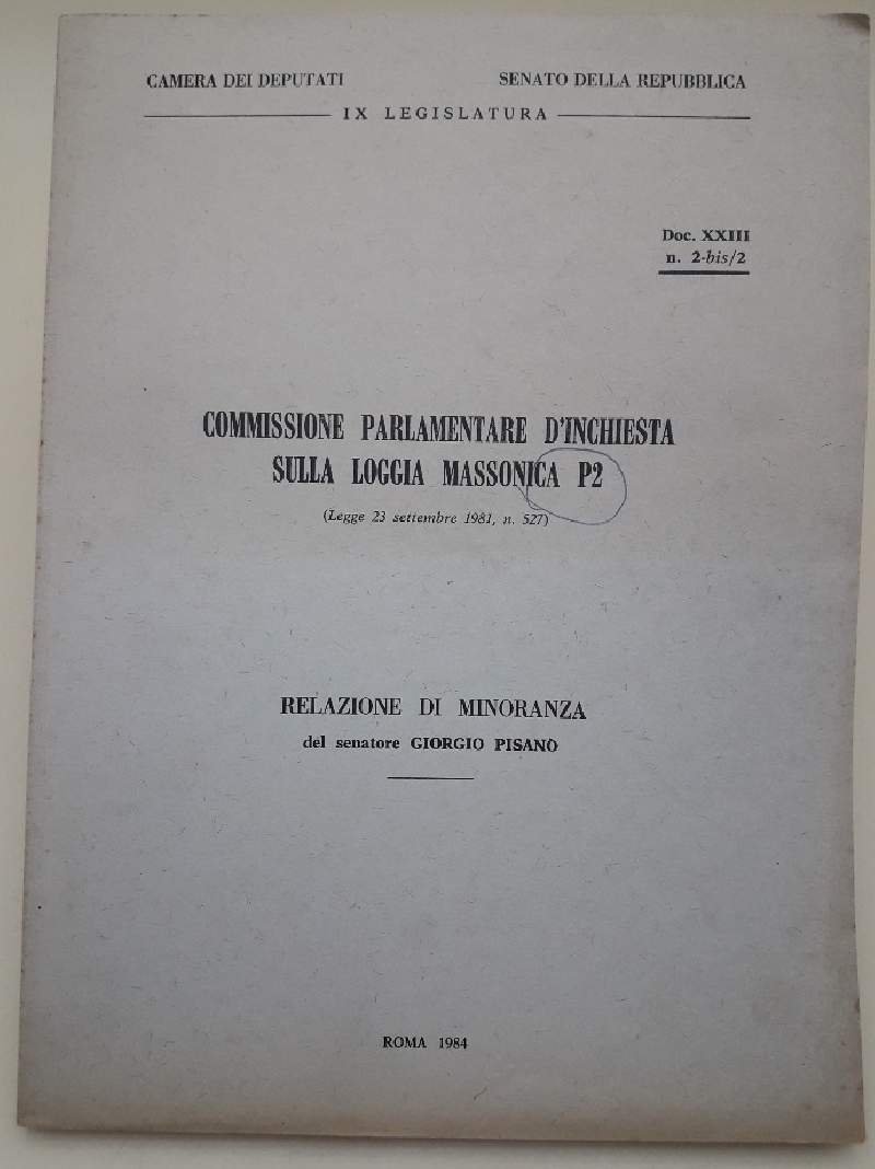 COMMISSIONE PARLAMENTARE D'INCHIESTA SULLA LOGGIA MASSONICA P2(LEGGE 23 SETTEMBRE 1981, …